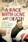 A Race with Love and Death