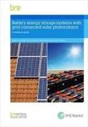 Battery Energy Storage Systems with Grid-connected Solar Photovoltaics