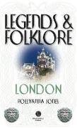 Legends & Folklore London