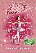 Le scarpette magiche. Le avventure di Delfina. Magic ballerina