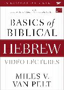 Basics of Biblical Hebrew Video Lectures