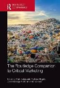 The Routledge Companion to Critical Marketing