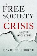 The Free Society in Crisis