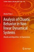 Analysis of Chaotic Behavior in Non-linear Dynamical Systems