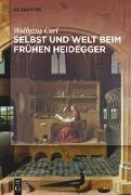 Welt und Selbst beim frühen Heidegger