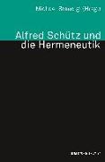 Alfred Schütz und die Hermeneutik