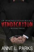 Vindication: Of Demons & Stones