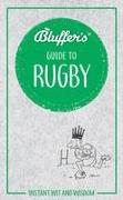 Bluffer's Guide To Rugby