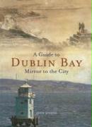 A Guide to Dublin Bay: Mirror to the City