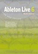 Ableton Live 6 Tips and Tricks