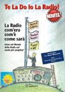 Te La Do Io La Radio!