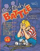 Custody Battle: A Workbook for Children