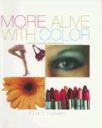 More Alive with Color: Personal Colors--Personal Style