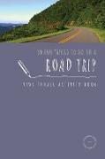 50 Fun Things To Do On A Road Trip