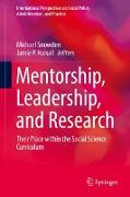 Mentorship, Leadership, and Research