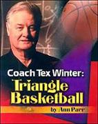 Coach Tex Winter: Triangle Basketball