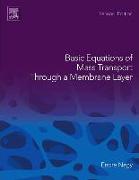 Basic Equations of Mass Transport through a Membrane Layer