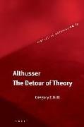 Althusser: The Detour of Theory