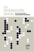La interacción social : escritos en homenaje a José Ramón Torregrosa