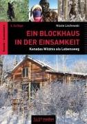 Ein Blockhaus in der Einsamkeit