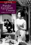 Popular Egyptian Cinema: Gender, Class, and Nation