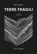 Terre fragili. Architettura e catastrofe