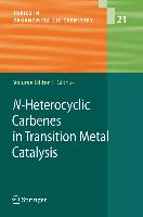 N-Heterocyclic Carbenes in Transition Metal Catalysis