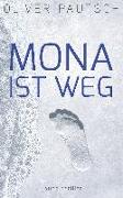 Mona ist weg