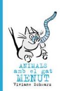 Animals amb el gat Menut