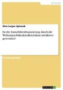 Ist die Immobilienfinanzierung durch die Wohnimmobilienkreditrichtlinie attraktiver geworden?