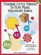 Teaching Little Fingers to Play More Children's Songs [With CD (Audio)]