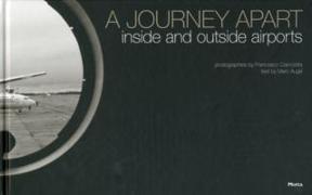 Journey Apart: Inside and Outside Airports