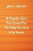 A Campfire Girl's First Council Fire