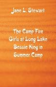 The Camp Fire Girls at Long Lake Bessie King in Summer Camp