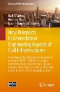 New Prospects in Geotechnical Engineering Aspects of Civil Infrastructures