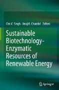 Sustainable Biotechnology- Enzymatic Resources of Renewable Energy