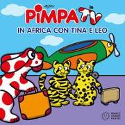 Pimpa. In africa con Tina e Leo