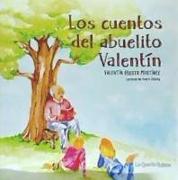 Los cuentos del abuelito Valentín