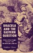 Dracula and the Eastern Question