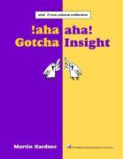 AHA! a Two Volume Collection: AHA! Gotcha AHA! Insight