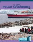12 Epic Polar Adventures