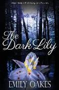 The Dark Lily