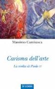 Carisma dell'arte. La svolta di Paolo VI