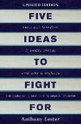 Five Ideas to Fight for (Revised Edition)