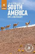The Rough Guide to South America On a Budget (Travel Guide)