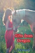 Gifts from Oregon