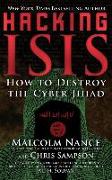 Hacking Isis: How to Destroy the Cyber Jihad