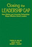 Closing the Leadership Gap: How District and University Partnerships Shape Effective School Leaders