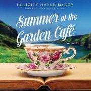 Summer at the Garden Cafe