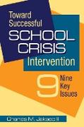 Toward Successful School Crisis Intervention